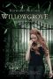 [Hemlock 03] • Willowgrove